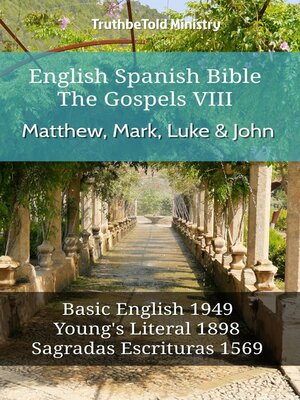 cover image of English Spanish Bible--The Gospels VIII--Matthew, Mark, Luke & John